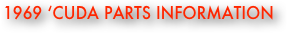 1969 ‘Cuda Parts Information